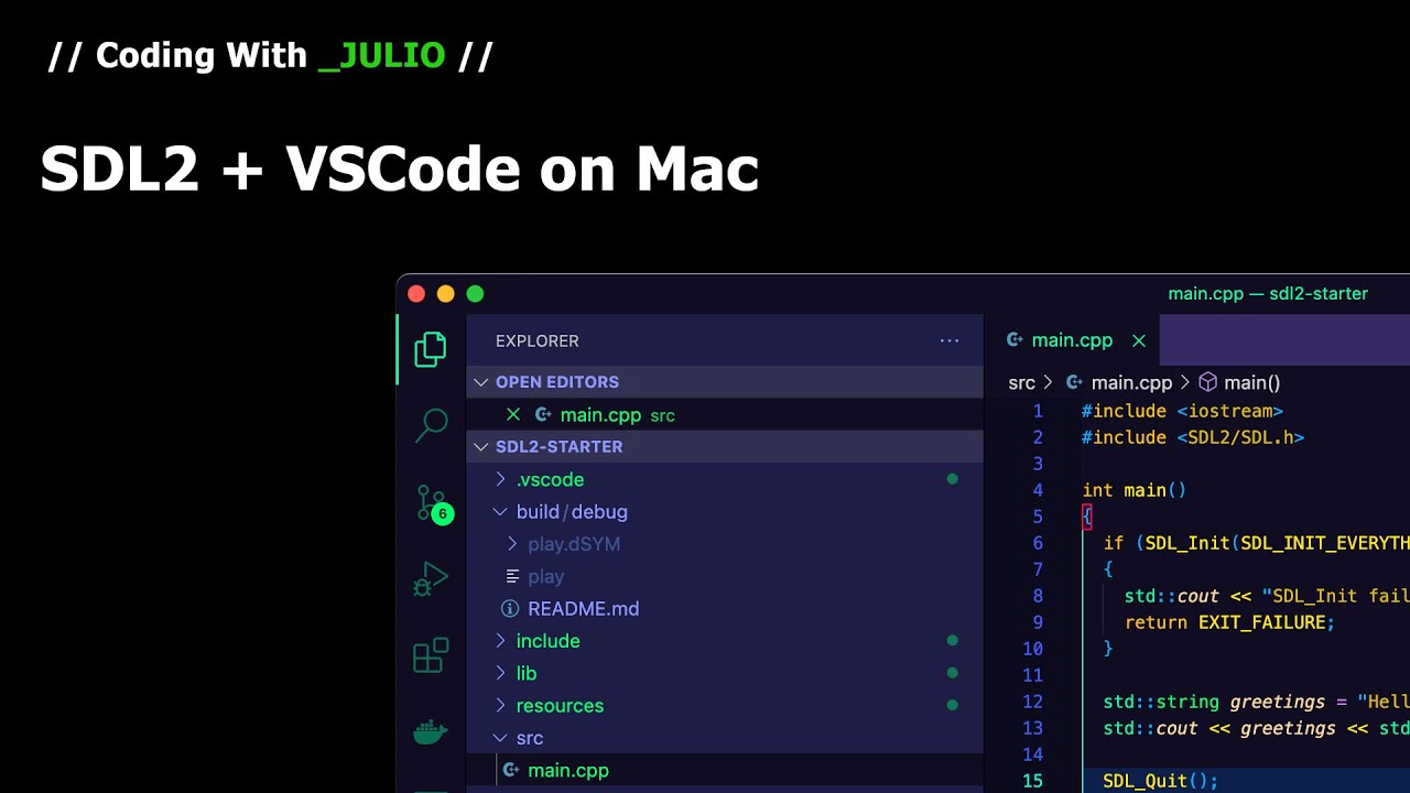 How to use SDL2 with VSCode on a Mac